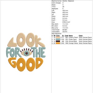 Pu&ograve; includere: File di ricamo per un design colorato e stravagante che dice "Look for the good" con un occhio al centro della "O" di "good". Il design &egrave; in un cerchio con le parole "Look" e "Good" in un carattere pi&ugrave; grande di "for the".