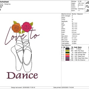 May include: An embroidery design featuring ballet pointe shoes with the text "Love to Dance." The design includes two roses, one orange and one pink. The design dimensions are 3.7 x 5.5 inches.