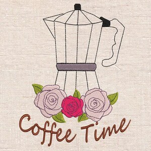 May include: An embroidered design featuring a coffee pot with a black outline, a purple band, and a black handle. Below the coffee pot are three roses in pink and red, with green leaves. The words "Coffee Time" are written in brown cursive.