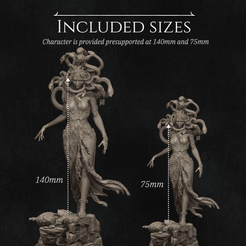 May include: Two gray resin statues of Medusa, a mythical Greek figure with snakes for hair. The statues are shown at two different sizes: 140mm and 75mm.  Character is provided presupported at 140mm and 75mm.