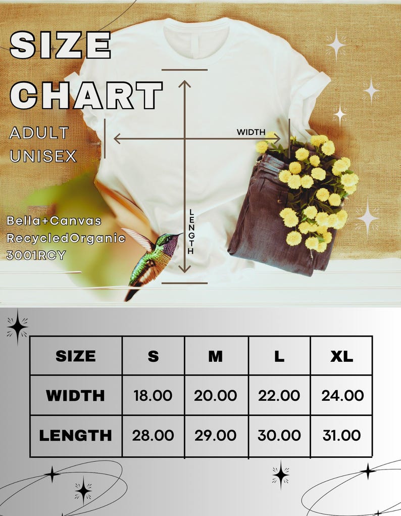 May include: Size chart for adult unisex t-shirts made from Bella + Canvas recycled organic fabric. The chart shows width and length measurements in inches for sizes S, M, L, and XL.