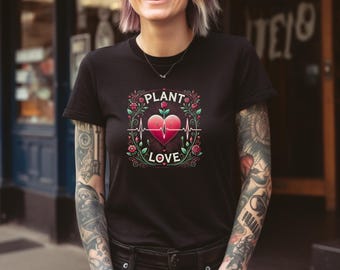 Plant Love Graphic Tee: Recycled Eco-Friendly Vegan Shirt, Earth Day