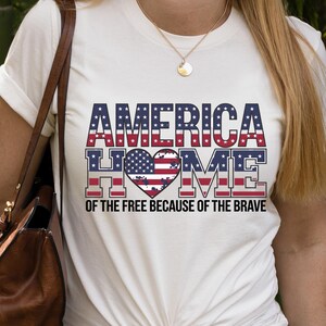 Home of The Free America 4th of July Shirt, Fourth Of July Shirt, Freedom Shirt, Independence Day Tee, Patriotic Tee, 1776 America Shirt