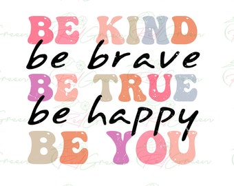 Be Kind PNG: Retro Sublimationsdesign (Digitaler Download)