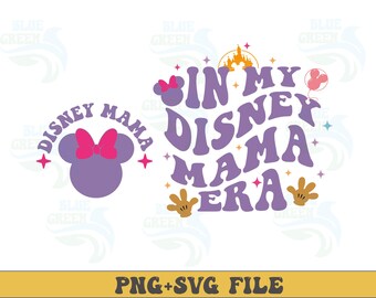 In My Disney Mama Era SVG, Family Trip (Digital Download)