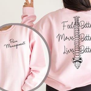Move Better Feel Better Live Better Chiropractic Shirt, Chiropractor TShirt, Spine Sweatshirt, Doctor's Office Team Gift, Chiropractic Tee