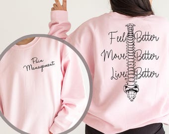Move Better Feel Better Live Better Chiropractic Shirt, Chiropractor TShirt, Spine Sweatshirt, Doctor's Office Team Gift, Chiropractic Tee