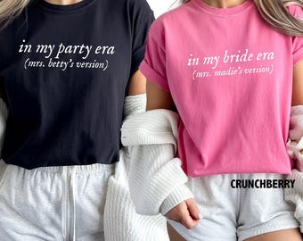 Comfort Colors Bride Era Shirt: Custom Bachelorette Party Gifts