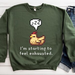Stardew Valley Sweatshirt: Sleepy Chicken Pixel Art Gamer Gift