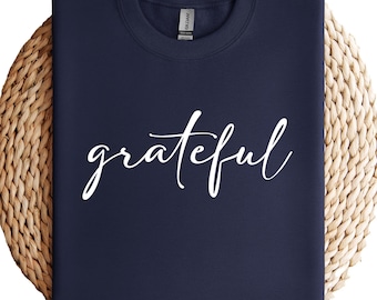 Grateful Script Shirt: Inspirational Christian Tee