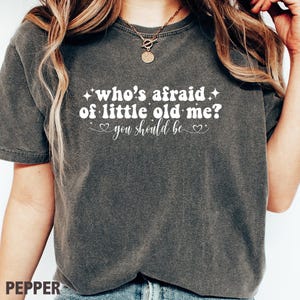 Comfort Colors® 'Who's Afraid' Music Fan Shirt