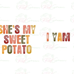 Sweet Potato I Yam SVG: Couples Thanksgiving Design (SVG & PNG)