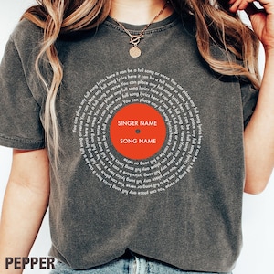 Comfort Colors Personalized Song Lyrics Shirt: Custom Music Gift