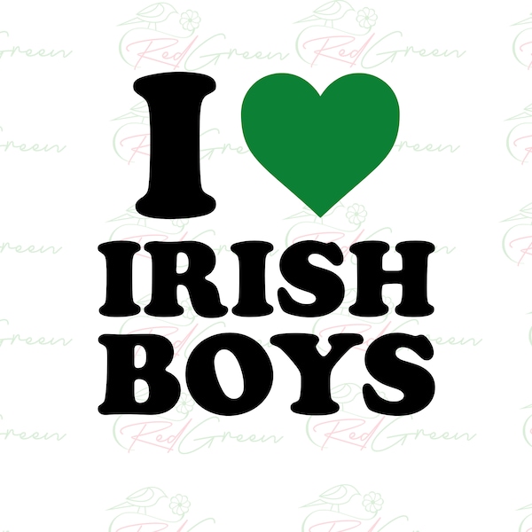 Ich liebe irische Jungen svg, png