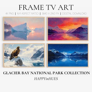 Glacier Bay National Park Art: Samsung Frame TV Art (Digital Download)