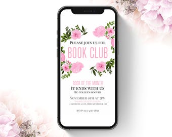 Könnte beinhalten: Ein Handy-Bildschirm-Mockup mit einem weißen Hintergrund, verziert mit rosa und grünen Blumen. Der Text auf dem Bildschirm lautet "Bitte schließen Sie sich uns für den Buchclub an. Buch des Monats: It Ends With Us von Colleen Hoover. 9. November um 19 Uhr. Bei Salah Colley. 12 Address Lane, Breckenridge CO. RSVP: 123-456-7891."