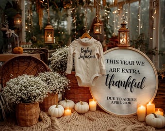 Fall Pregnancy Announcement Thanksgiving Baby Announcement Editable Canva Template Autumn Pregnancy Reveal This Year We Are Extra Thankful