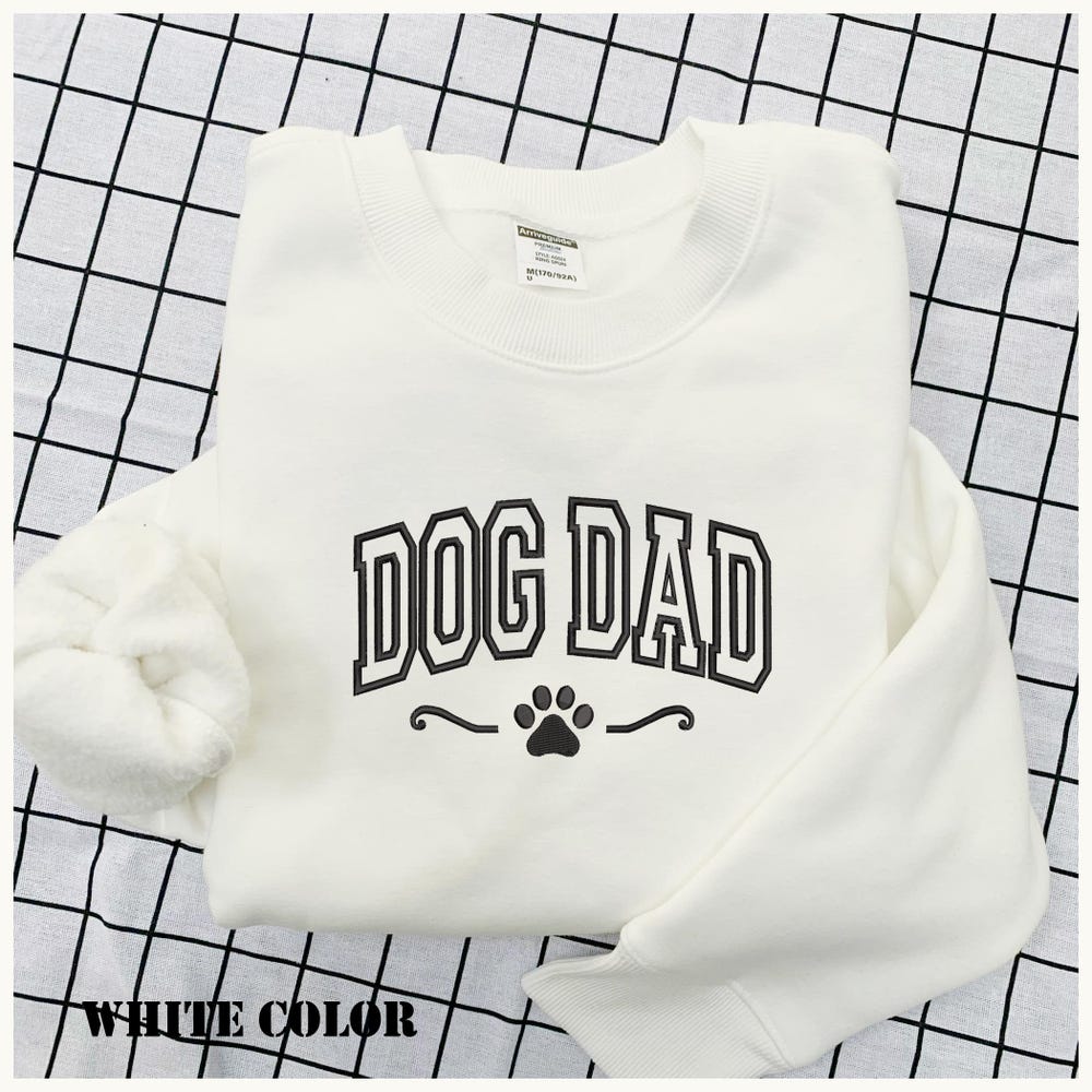 Dog Dad Embroidery Sweatshirt, Father'S Day Embroidery Sweatshirt, Dog Paw Embroidery Sweatshirt, Gifts For Dad Dog, Gift For Father'S Day Onlytee