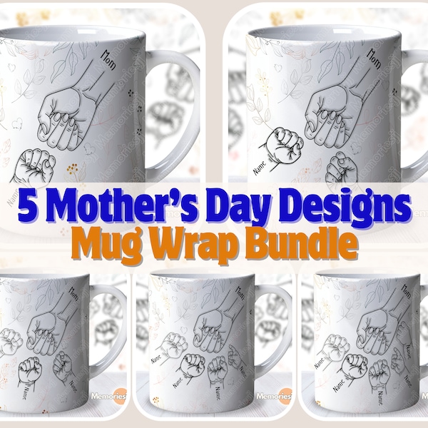 Custom Up to 5 Kids Mom‘s Hand Mug Wrap PNG,Mother's Day Floral,Mom 11oz Mug Wrap,Grandma's Hand Designs For Sublimation,Personalized Design