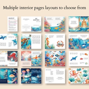 May include: A collection of 16 different interior page layouts for a children's book about sea adventures. The pages feature colourful illustrations of sea creatures, including dolphins, seahorses, jellyfish, and an octopus. The text on the pages is about the sea creatures and their adventures.