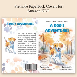 May include: A book cover featuring a watercolour illustration of a dog walking along a path in a park. The title of the book is "A Dog's Adventures" and the text "Inspired by a true story" is at the top of the cover. The back cover has a barcode and the text "Join Max, a playful pup with a nose for excitement, on a tail-wagging journey through the bustling city streets. From unexpected friendships to daring escapades, follow Max's paw prints as he discovers that the greatest adventures often come from the smallest, most unexpected moments."