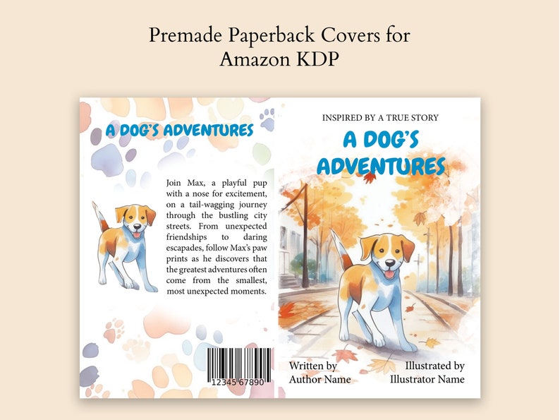 May include: A book cover featuring a watercolour illustration of a dog walking along a path in a park. The title of the book is "A Dog's Adventures" and the text "Inspired by a true story" is at the top of the cover. The back cover has a barcode and the text "Join Max, a playful pup with a nose for excitement, on a tail-wagging journey through the bustling city streets. From unexpected friendships to daring escapades, follow Max's paw prints as he discovers that the greatest adventures often come from the smallest, most unexpected moments."