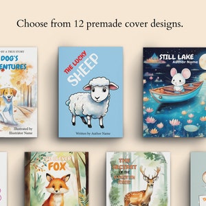 May include: Twelve different book cover designs featuring illustrations of animals. The covers are colourful and feature a variety of animals, including a dog, a sheep, a mouse, a fox, a deer, and a cupcake. The covers are all designed in a whimsical style and would be perfect for children's books.