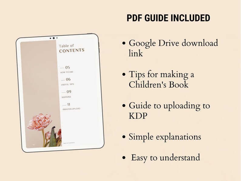 May include: A digital tablet displaying a table of contents for a guide on how to make and publish a children's book. The guide includes tips for making a children's book, uploading to KDP, and simple explanations. The tablet is on a light brown background.