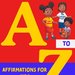 子供向けのAからZまでのアファメーション、毎日の健康のためのマインドフルネスギフト、子供向けの毎日の自己愛、子供向けの毎日のセルフケア
