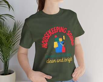Umweltteam-T-Shirt; Hemden für Wartungsteams; Wertschätzung der Haushaltsführung; Geschenk für Haushälterin; Reinigungsteam-Shirt; Teamgeschenk aufräumen