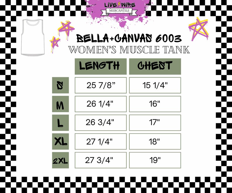 May include: White muscle tank with size chart. The chart shows measurements for length and chest in inches for sizes S, M, L, XL, and 2XL. The tank is from BELLA+CANVAS 6003.