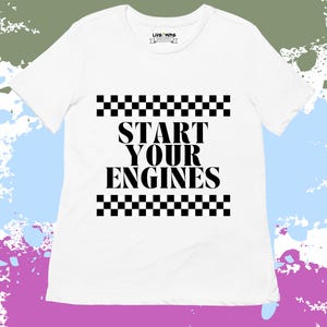 Start Your Engines Graphic Tee – Race Day Shirt for Women or Men – Indy 500 Checkered Flag Shirt – Motorsports Fan Outfit