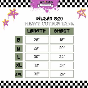 May include: A white background with a black and white checkered border. The image features a size chart for a Gildan 520 heavy cotton tank top, including length and chest measurements in inches for sizes S, M, L, XL, and 2XL.