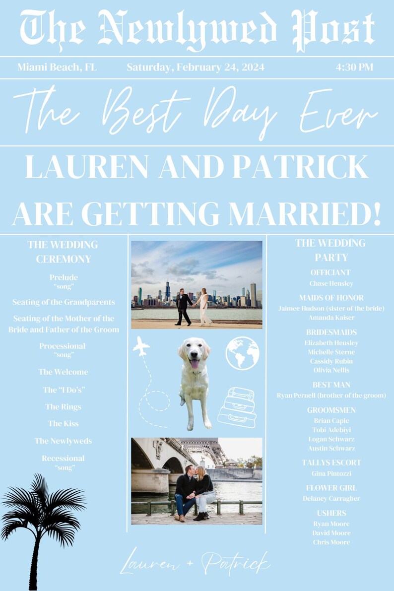 May include: A wedding announcement for Lauren and Patrick. The announcement is in the style of a newspaper with a light blue background and white text. The announcement includes the wedding ceremony and party details, including the officiant, maids of honour, bridesmaids, best man, groomsmen, flower girl, and ushers.