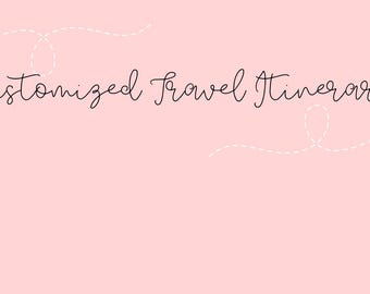 May include: A light pink background with the words "Customized Travel Itinerary" in elegant cursive script. White airplane illustrations and dotted lines suggest flight paths, creating a travel theme.