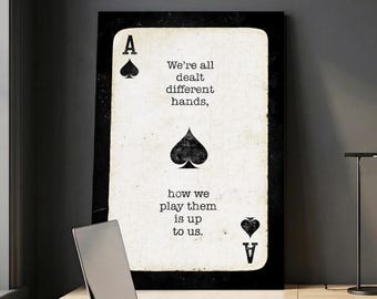 Ace of Spades Playing Cards Quote Motivational Inspirational