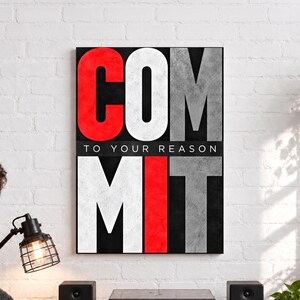 Commit to Your Reason Canvas Wall Art, Bold Red Black and Grey Motivational Typography, Office or Gym Decor, Gift for Ambitious Achievers