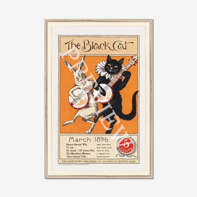 May include: A vintage magazine cover for "The Black Cat" from March 1896. The cover features a black cat and a white rabbit playing banjos on an orange background. The text "5 Cents" is in a red circle.