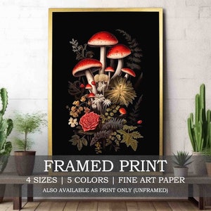 May include: Framed art print featuring a botanical illustration of red-capped mushrooms, roses, and foliage against a black background. The print is in a gold frame and is available in multiple sizes and colors.