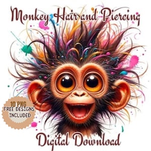 Puede incluir: Un mono de dibujos animados con pelo colorido y ojos grandes. El mono está sonriendo con la boca abierta. El fondo es un fondo blanco con salpicaduras de pintura de colores. El texto "Monkey Hair and Piercing" está en la parte superior de la imagen. El texto "10 PNG FREE DESIGNS INCLUDED" está en un círculo en la parte inferior izquierda de la imagen. El texto "Digital Download" está en la parte inferior de la imagen.