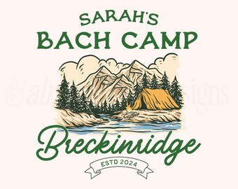 Bach Camp Custom Logo, Customized Bachelorette Logo, Last Camp Out, Custom SVG Graphic, Camping Bachelorette Theme, Custom Cricut Logo