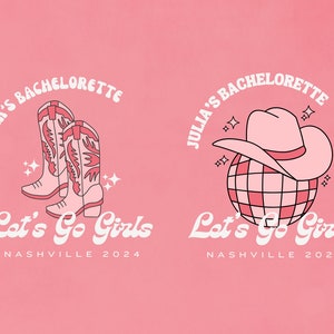 May include: Two pink and white designs for a bachelorette party in Nashville, Tennessee. The first design features a pair of pink cowboy boots with a white starburst. The second design features a pink cowboy hat on top of a disco ball. Both designs include the text "Julia's Bachelorette" and "Let's Go Girls" with the year 2024.