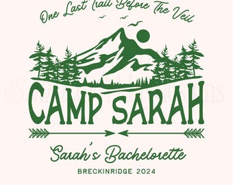 Customized Bachelorette Logo, Custom Bach Camp Logo, Last Camp Out, Custom SVG Graphic, Camping Bachelorette Theme, Custom Cricut Logo