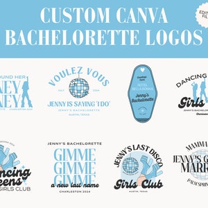 May include: A collection of ten customizable bachelorette party logos featuring various designs and text. The logos include a disco ball, dancing figures, and the text "Honey Honey", "Voulez Vous", "Jenny is Saying 'I Do'", "Jenny's Bachelorette", "Dancing Queens", "Gimme Gimme Gimme", "Jenny's Last Disco", and "Jenny's Getting Married".