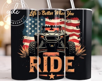 May include: A black tumbler with a graphic of an off-road vehicle and an American flag. The text "Life's Better When You Ride" is printed on the tumbler.
