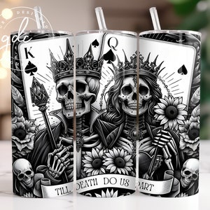 Bis der Tod uns scheidet, König und Königin Karten, 20 Unzen Tumbler Wrap, Paare Tumbler, digitaler Download, Sublimation, Skeleton Tumbler Designs