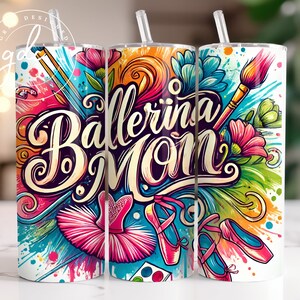 Dance Mom 20 oz Skinny Tumbler Sublimation Design Digital Download PNG Instant DIGITAL ONLY, Tumbler Wrap Ballerina Mom