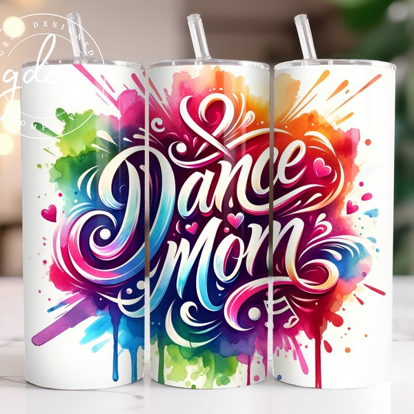 Dance Mom 20 oz Skinny Tumbler Sublimation Design Digital Download PNG Instant DIGITAL ONLY, Tumbler Wrap