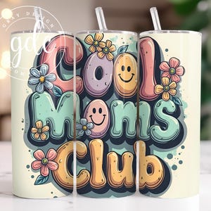 Cool Moms Club Becher wickeln 20 Unzen dünnen Becher Muttertag Sublimation Designs, lustige Tumbler Wrap, png Digital Download Mom life Tumbler