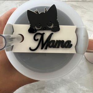 Stanley Tumbler Topper Cat mom Tag Plate for 40oz/ 30oz